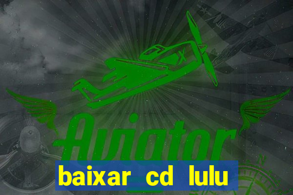 baixar cd lulu santos acustico mtv